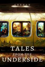 Tales from the Underside: Below