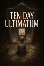 Ten Day Ultimatum