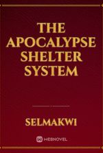 The Apocalypse Shelter System