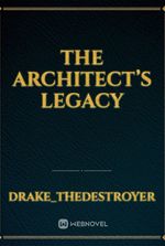 The Architect’s Legacy