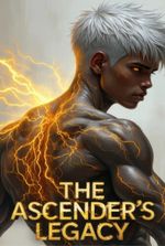 The Ascender's Legacy [A CHAOTIC STORM LITRPG]