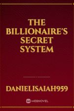 The billionaire's secret system