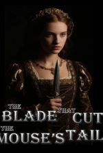 The Blade That Cut the Mouse's Tail [Medieval fantasy, political intrigue]