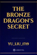 The Bronze Dragon's Secret