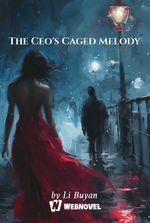 The Ceo‘s Caged Melody