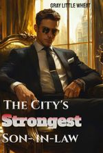 The City's Strongest Son-in-law