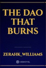 The Dao That Burns
