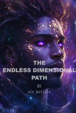 The Endless Dimensional Path