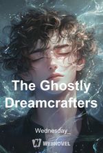 The Ghostly Dreamcrafters