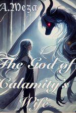 The God of Calamity’s Wife