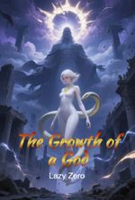 The Growth of a God
