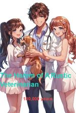 The Harem of A Rustic Veterinarian