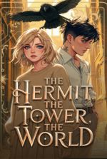 The Hermit, The Tower, The World (Vol.2 Complete)