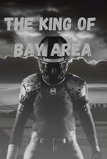 The King of Bay Area
