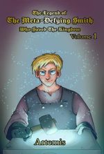 The Legend of the Meta-Defying Smith Who Saved the Kingdom