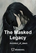 The Masked Legacy