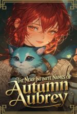 The Near Infinite Names of Autumn Aubrey (Psychological Fantasy Progression)