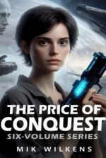 The Price of Conquest