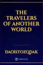 THE TRAVELERS OF ANOTHER WORLD