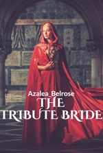 The Tribute Bride