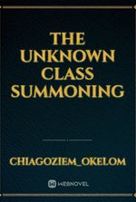 The Unknown class summoning