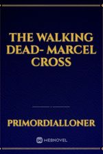 The Walking dead- Marcel Cross