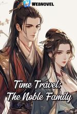 Time Travel: The Noble Family