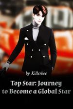 Top Star: Journey to Become a Global Star