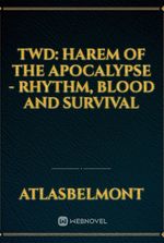 TWD: Harem of the Apocalypse - Rhythm, Blood and Survival