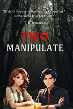 Two Manipulate