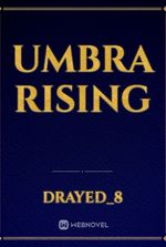 Umbra Rising