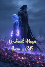 Undead Mage from a Cell