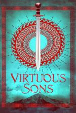 Virtuous Sons: A Greco Roman Xianxia