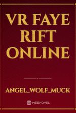 VR Faye Rift Online