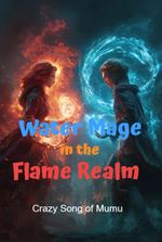 Water Mage in the Flame Realm