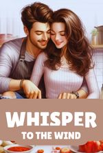 Whisper to the wind