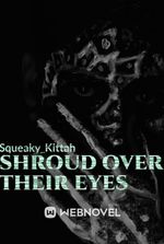 Within Veiled Boundaries: Shroud Over Their Eyes.