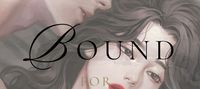 Bound For You