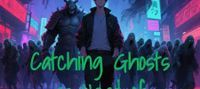 Catching Ghosts as Head of Yin Department