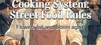 Cooking System: Street Food Rules
