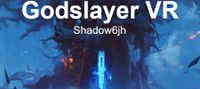 Godslayer VR