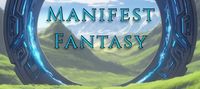 Manifest Fantasy