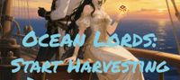 Ocean Lords: Start Harvesting Double from Dice Rolls