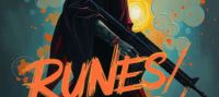 Runes • Rifles • Reincarnation