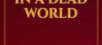 Surviving in a dead world