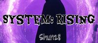 System: Rising