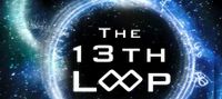 The 13th Loop [A Progression, GameLit, Sci-Fi Adventure]