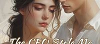 The CEO Stole Me From My Ex-Husband