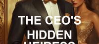 THE CEO'S HIDDEN HEIRESS