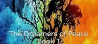 The Dreamers of Peace [Book 2 Complete]